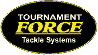If it catches bass, Tournament Force stocks it.